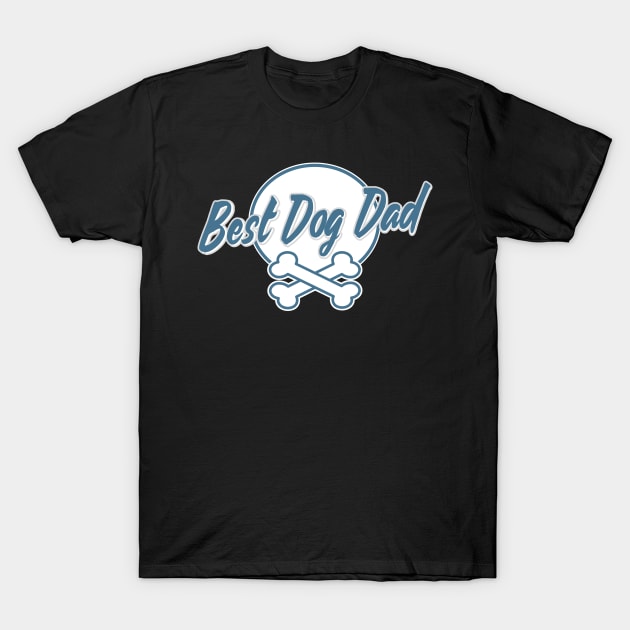 Best Dog Dad Since Ever Puppy Daddy Father Paw Dog Lover T-Shirt by Kuehni